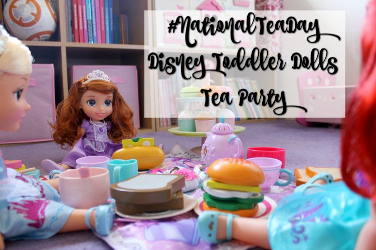 Cocktails in Teacups Disney Life Parenting Travel Blog Disney Toddler Dolls Jakks Review #nationalteaday Title