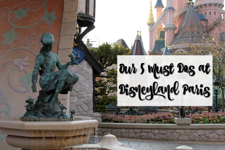 Cocktails in Teacups Disney Life Travel Parenting Blog 5 Must Dos at Disneyland Paris Title