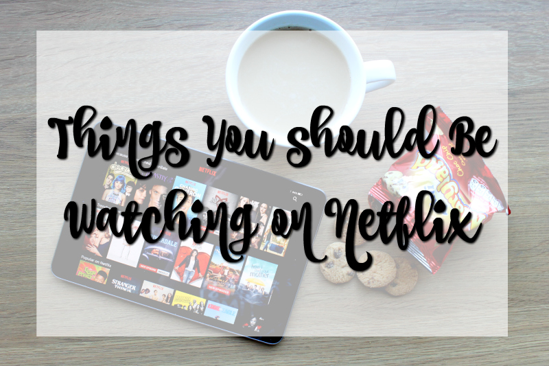 Cocktails in Teacups Disney Life Parenting Travel Things You Should be Watching on Netflix